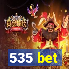 535 bet